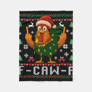 F-caw-f Funny Chicken Humor Rooster Christmas Ugly Fleece Blanket