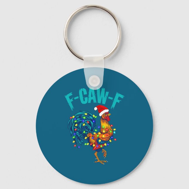 F-caw-f Funny Chicken Humor Rooster Meme Christmas Keychain (Front)