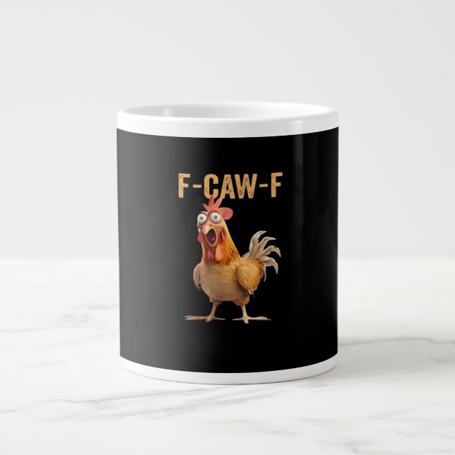 F Caw F Funny Chicken Humor Rooster Meme Classic Giant Coffee Mug (Front)