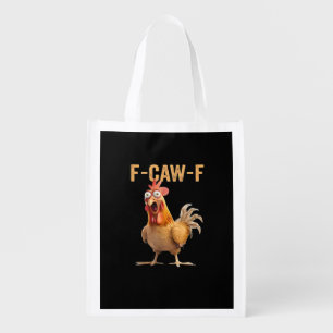 F Caw F Funny Chicken Humor Rooster Meme Classic Grocery Bag