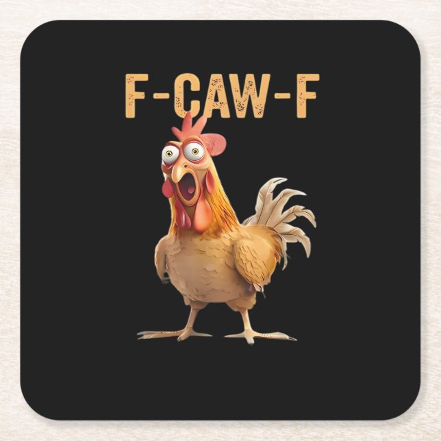 F Caw F Funny Chicken Humor Rooster Meme Classic Square Paper Coaster (Front)