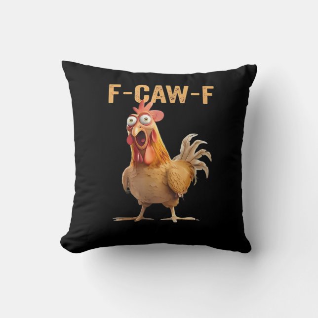 F Caw F Funny Chicken Humor Rooster Meme Classic Throw Pillow (Front)