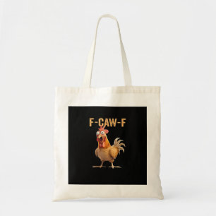 F Caw F Funny Chicken Humor Rooster Meme Classic Tote Bag