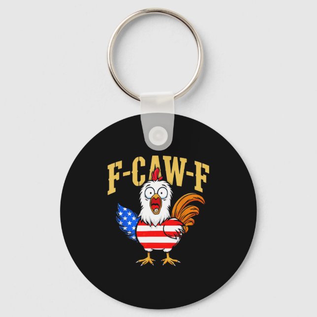 F-caw-f Funny Chicken Humor Usa Flag Quote Rooster Keychain (Front)