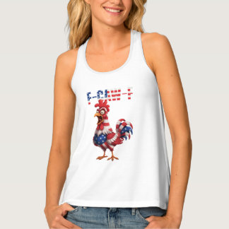 F-Caw-F Funny Chicken Humor USA Flag Quote Rooster Tank Top