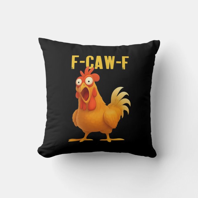 F Caw F Funny Chicken Meme Trendy Modern Style Throw Pillow (Front)
