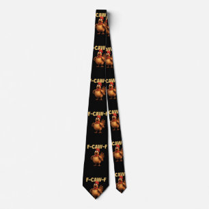 F Caw F Funny Chicken Pun Dark Humor Sarcasm Neck Tie