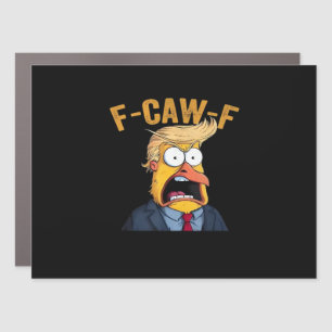 F-Caw-F Funny Chicken Rooster Classic Car Magnet