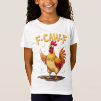 F-CAW-F Funny Chicken Rooster Graphic Design