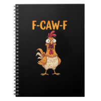 F-Caw-F Funny Chicken Saying Rooster Meme Sarcasti