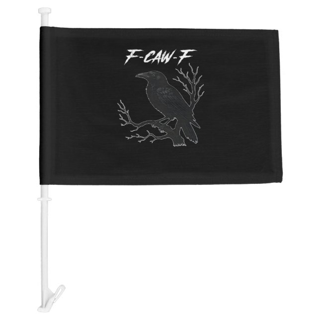 F-Caw-F Funny Crow Aesthetic Casual Car Flag (Front)