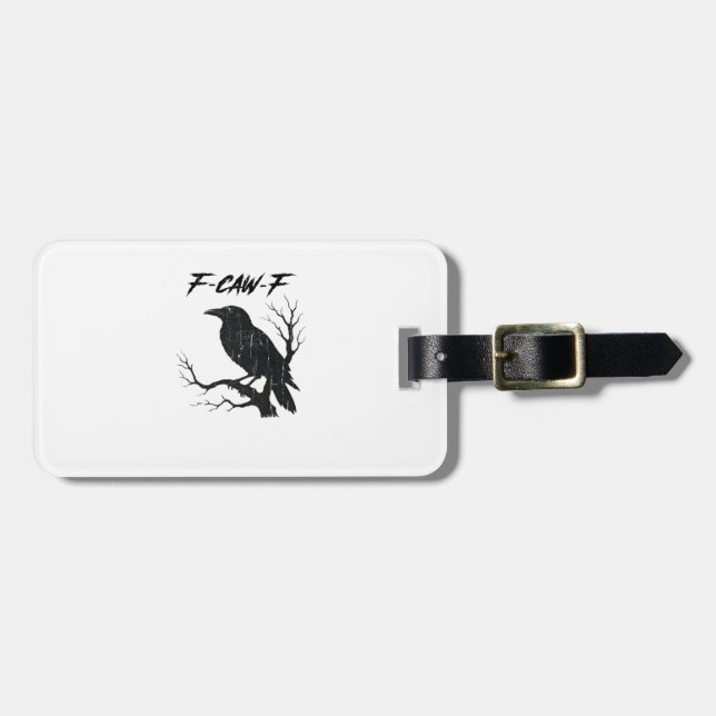 F-Caw-F Funny Crow Luggage Tag (Front Horizontal)