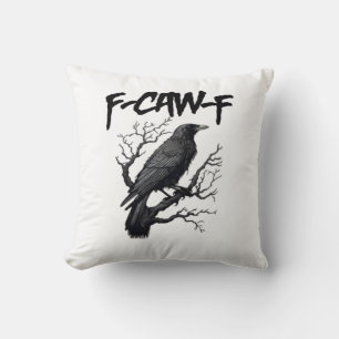 F Caw F Funny Crow Support Your Murder Graphic Throw Pillow