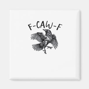 F Caw F Funny Crow Vintage Graphic Magnet