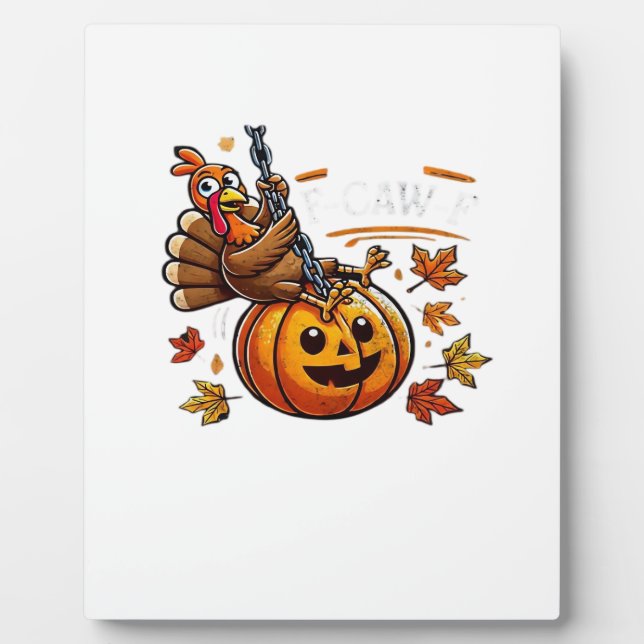F-Caw-F Funny For Men Women Thanksgiving-Christmas Plaque (Front)