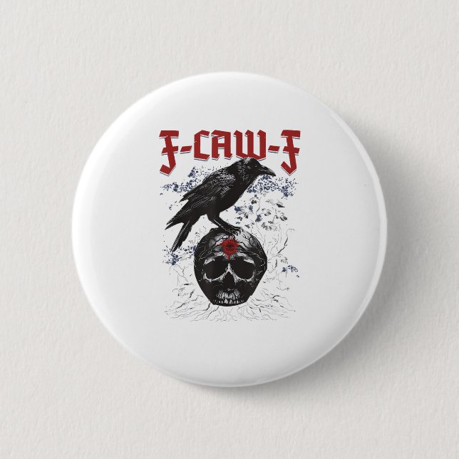 F-Caw-F Funny Halloween Crow Raven Gothic Humor Button (Front)