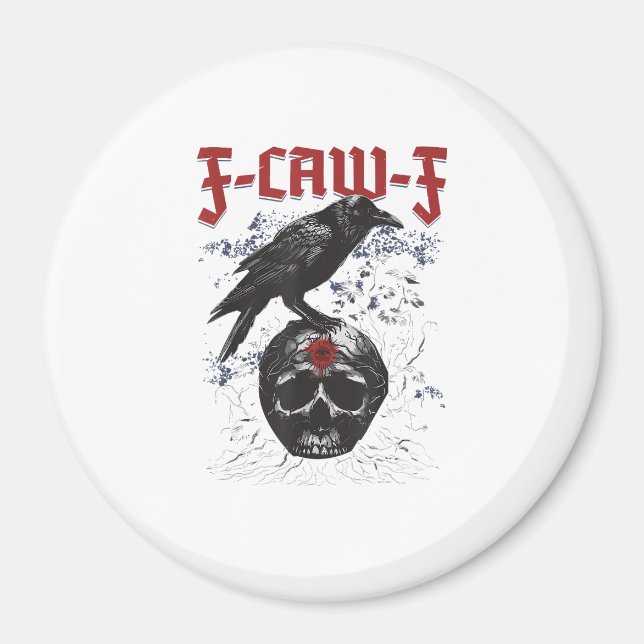 F-Caw-F Funny Halloween Crow Raven Gothic Humor Magnet (Front)