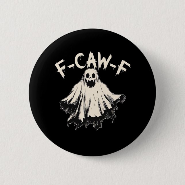 F-Caw-F Funny Humor Cool Unique Button (Front)