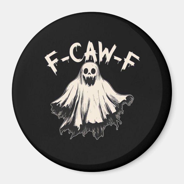 F-Caw-F Funny Humor Cool Unique Magnet (Front)