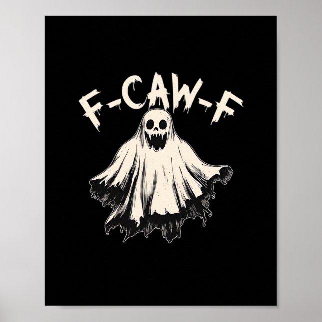 F-Caw-F Funny Humor Cool Unique Poster (Front)
