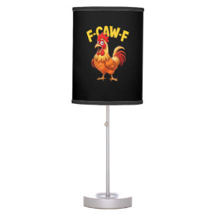 F-Caw-F Funny Humor Quote Rooster Meme Chicken Lov Table Lamp