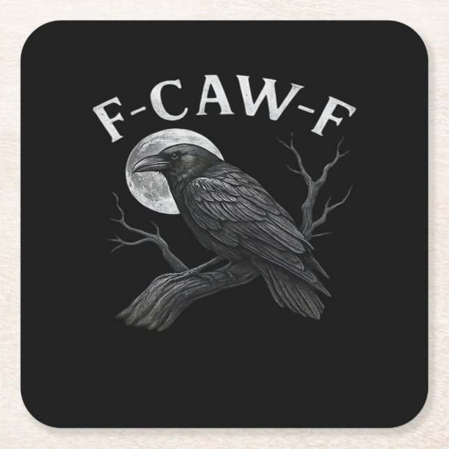 F-Caw-F Funny Quote Square Paper Coaster (Front)