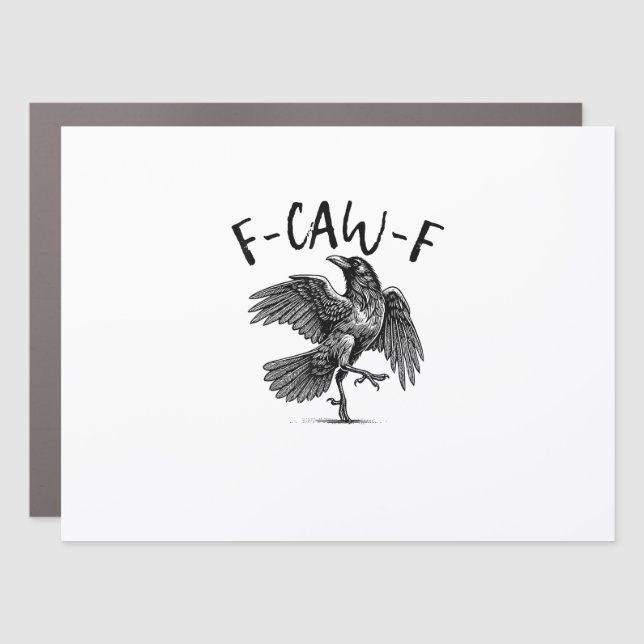 F-Caw-F Funny Raven Crow Spooky Season Creative Ca Car Magnet (Front)