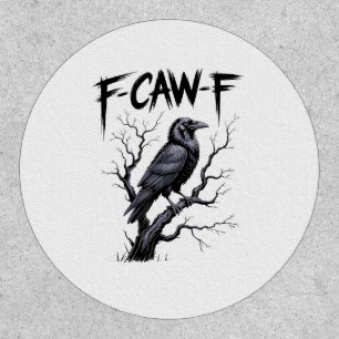 F-Caw-F Funny Raven Crow Spooky Season Halloween V Patch