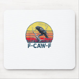 F-Caw-F Funny Raven Crow Vintage Gothic Bird Pun M Mouse Pad