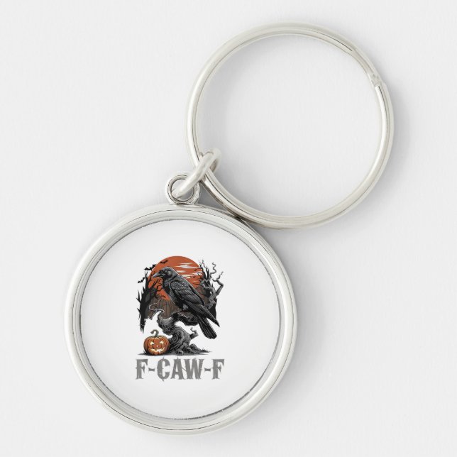 F-Caw-F Funny Raven Gothic Crow Bird Halloween Tre Keychain (Front)