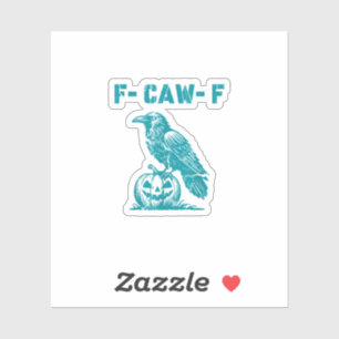 F-Caw-F Funny Raven Gothic Crow Retro Classic Sticker