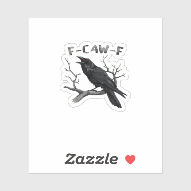 F-Caw-F Funny Raven Pun Gothic Crow Humor Aestheti Sticker (Sheet)