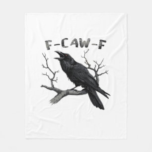 F-Caw-F Funny Raven Pun Gothic Crow Humor Vintage Fleece Blanket