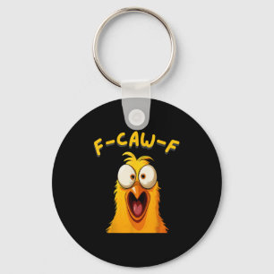 F-caw-f Funny Rooster Chicken Farm Fcawf Animal Me Keychain