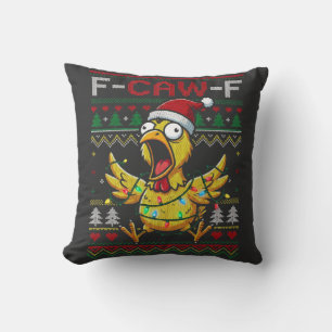 F-CAW-F Funny Screaming Chicken Ugly Christmas Throw Pillow