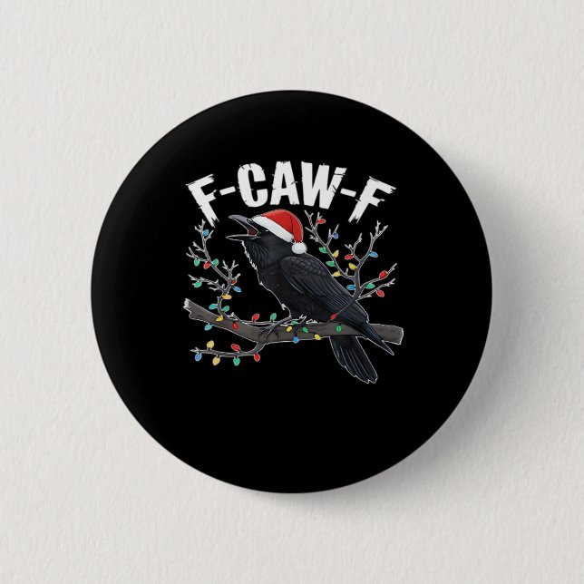 F-Caw-F Funny Trendy Button (Front)