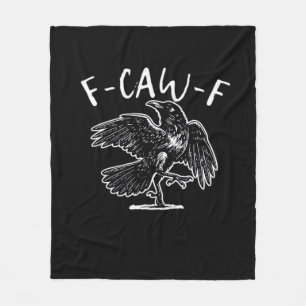 F-Caw-F Funny Trendy Fleece Blanket