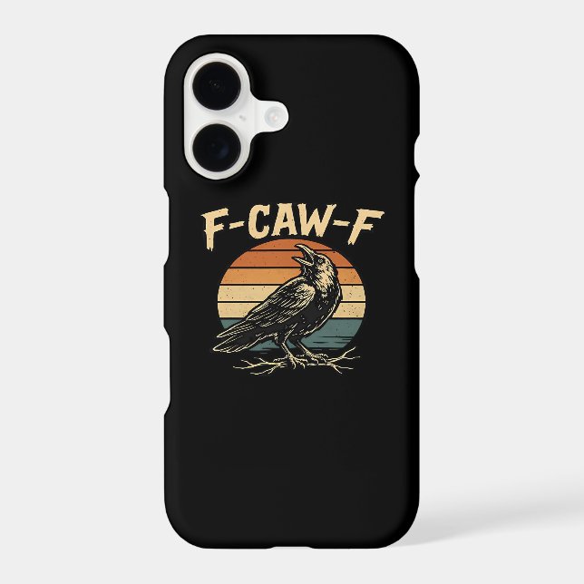 F-Caw-F Funny Trendy Iphone Case (Back)