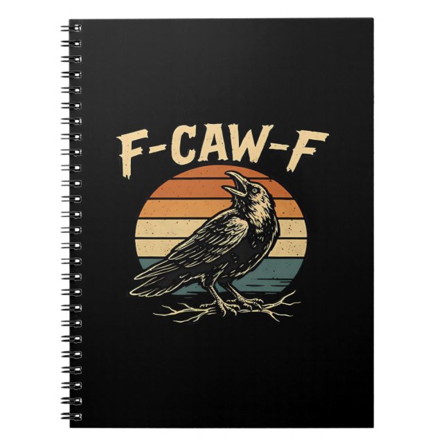 F-Caw-F Funny Trendy Notebook (Front)