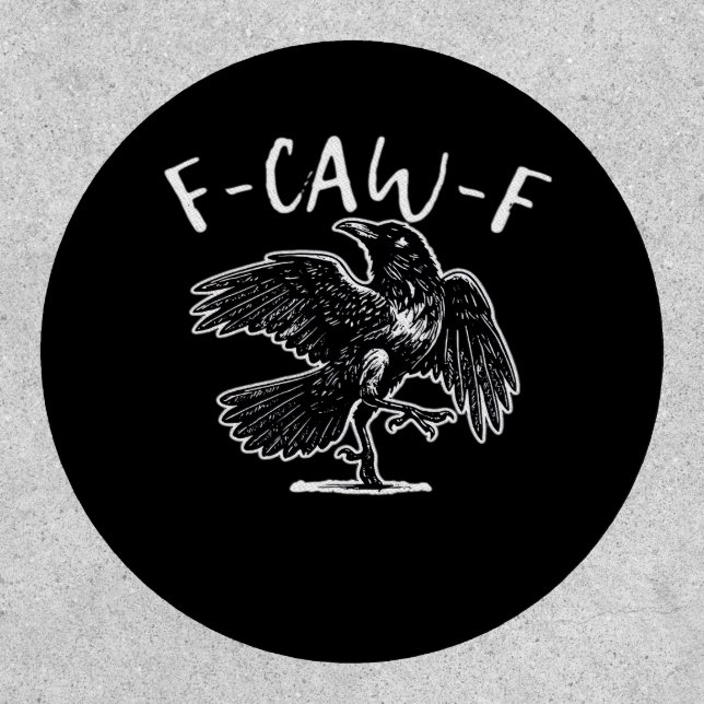 F-Caw-F Funny Trendy Patch (Front)