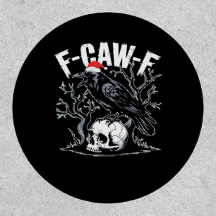 F-Caw-F Funny Trendy Patch