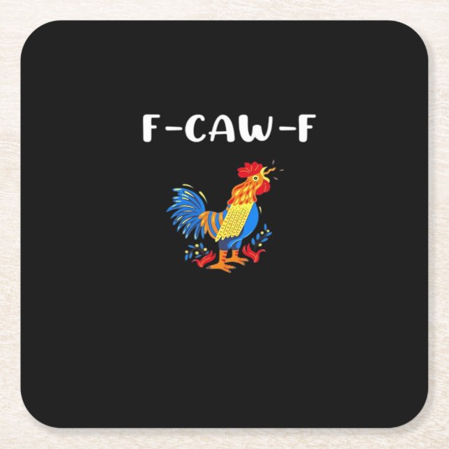 F-Caw-F Funny Trendy Square Paper Coaster (Front)