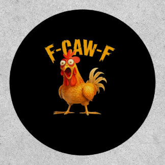 F-Caw-F Funny Unique Patch