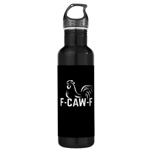 F-Caw-F Funny Wordplay Quote Creative Casual Stainless Steel Water Bottle (Front)