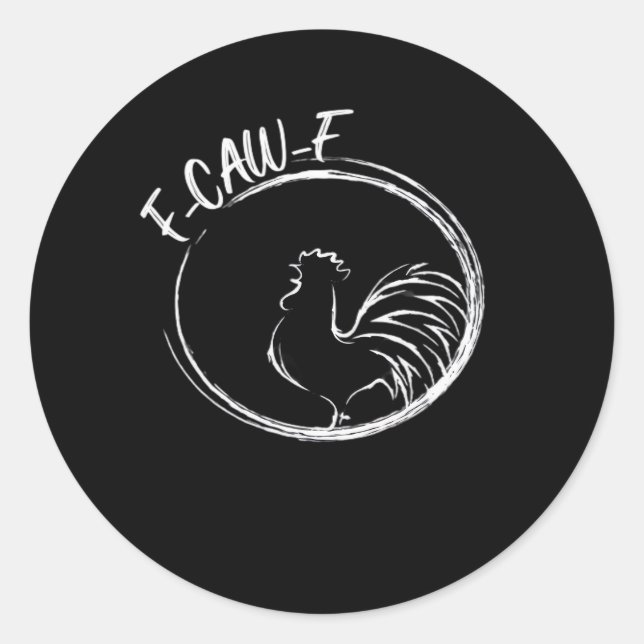 F-Caw-F Funny Wordplay Quote Retro Style Classic Round Sticker (Front)
