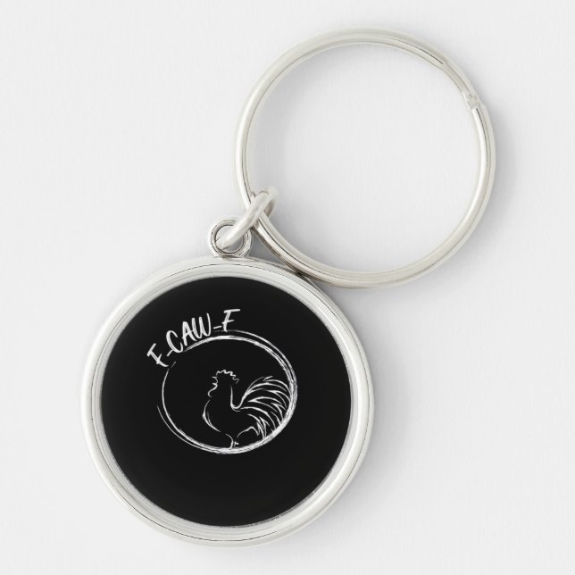 F-Caw-F Funny Wordplay Quote Retro Style Keychain (Front)