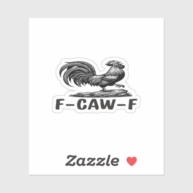 F-Caw-F Funny Wordplay Quote Sticker (Sheet)