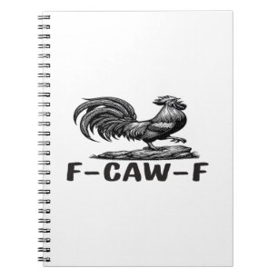 F-Caw-F Funny Wordplay Quote Sticker Notebook