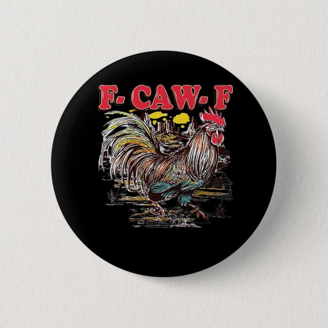 F-Caw-F Hei Hei Moana Rooster Classic Funny Graphi Button (Front)