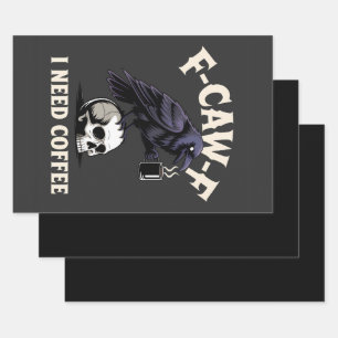 F-Caw-F I Need Coffee Features Crow Raven Funny Wrapping Paper Sheets